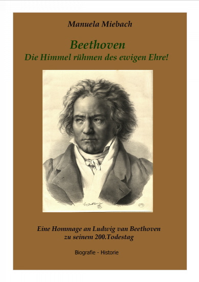 Beethoven "Die Himmel rühmen des ewigen Ehre!" Beethoven "Die Himmel rühmen des ewigen Ehre!"